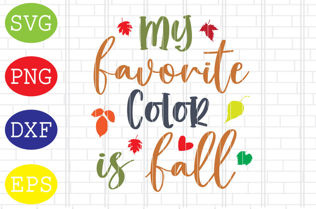 My Favorite Color is Fall Svg, Thanksgiving Svg, Autumn Svg, Autumn Gnomes Svg, Fall Svg SVG DigitalSvgFiles 