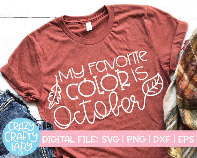 My Favorite Color Is October | Fall SVG Cut File SVG Crazy Crafty Lady Co. 