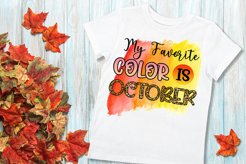 My Favorite Color Is October I Fall Sublimation I Autumn Sublimation Happy Printables Club 