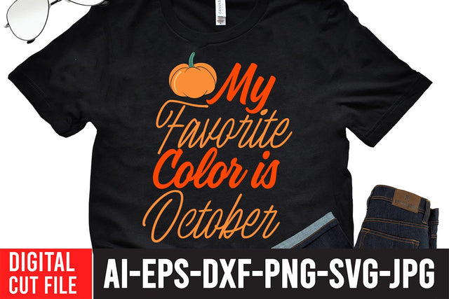 My Favorite Color is October SVG Cut File SVG BlackCatsMedia 