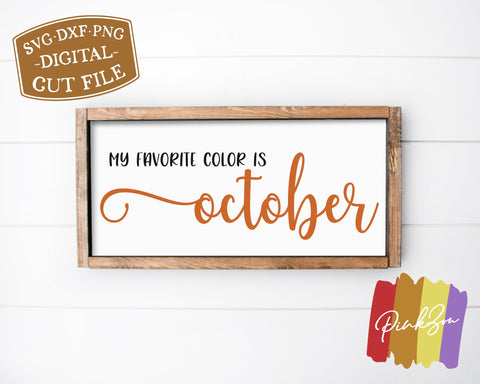 My Favorite Color is October SVG Files | Fall Sign Svg | Autumn Svg | Commercial Use | Cricut | Silhouette | Digital Cut Files (1070699638) SVG PinkZou 