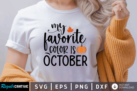 My favorite color is october SVG SVG Regulrcrative 