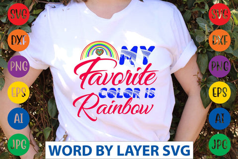 My Favorite Color Is Rainbow SVG Design SVG Rafiqul20606 