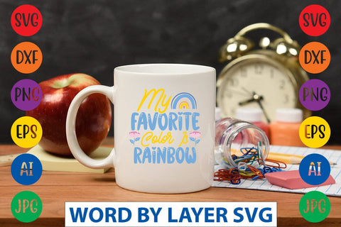 My Favorite Color Is Rainbow svg design SVG Rafiqul20606 