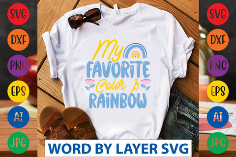 My Favorite Color Is Rainbow svg design SVG Rafiqul20606 