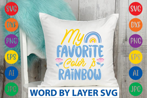 My Favorite Color Is Rainbow svg design SVG Rafiqul20606 