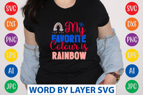 My Favorite Colour Is Rainbow SVG CUT FILE SVG Rafiqul20606 