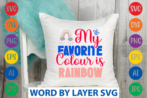 My Favorite Colour Is Rainbow SVG CUT FILE SVG Rafiqul20606 