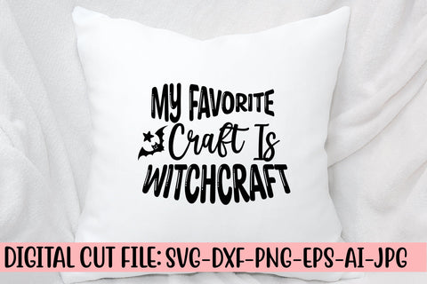 My Favorite Craft Is Witchcraft SVG Design SVG Syaman 