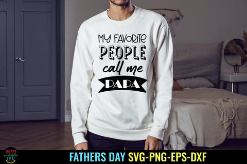 My Favorite People Call I Father's Day SVG I Dad Quotes SVG SVG Happy Printables Club 