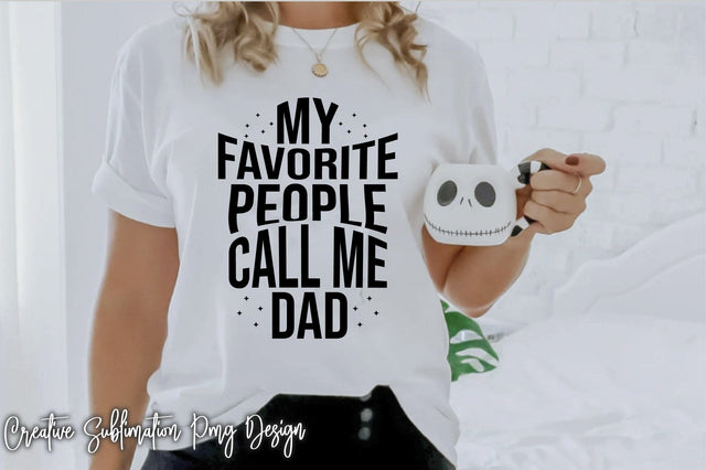 My Favorite People Call Me Dad Svg SVG Creativeart88 
