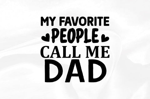 My favorite people call me dad SVG SVG Regulrcrative 