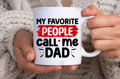 My favorite people call me dad SVG SVG Regulrcrative 