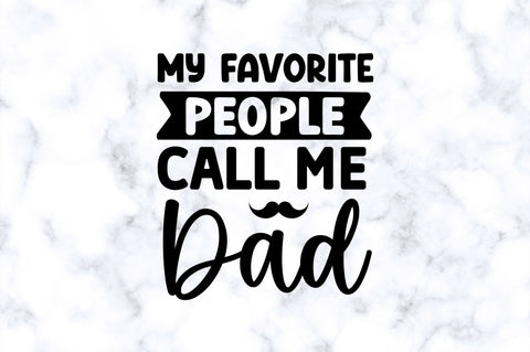 My favorite people call me dad SVG SVG Regulrcrative 