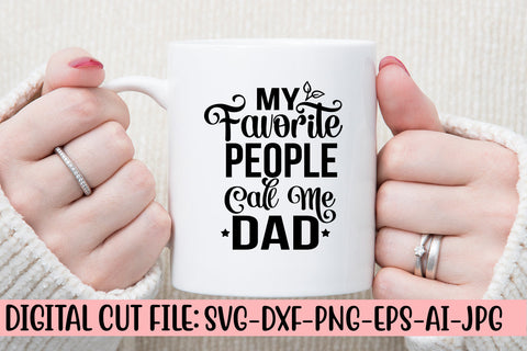 My Favorite People Call Me Dad Svg SVG Syaman 