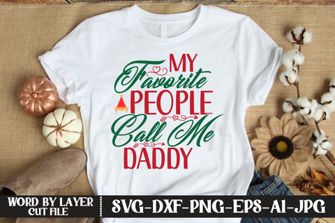 My Favorite People Call Me Daddy SGV DESIGN SVG MStudio 