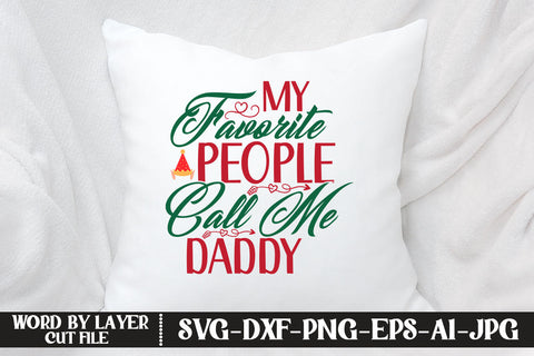 My Favorite People Call Me Daddy SGV DESIGN SVG MStudio 