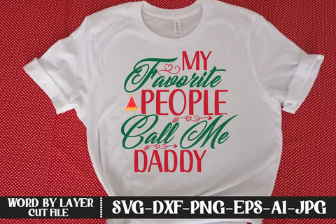 My Favorite People Call Me Daddy SGV DESIGN SVG MStudio 