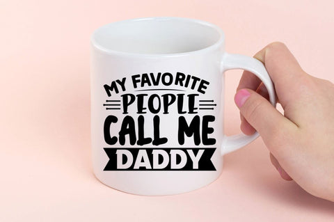 My favorite people call me daddy SVG SVG Regulrcrative 