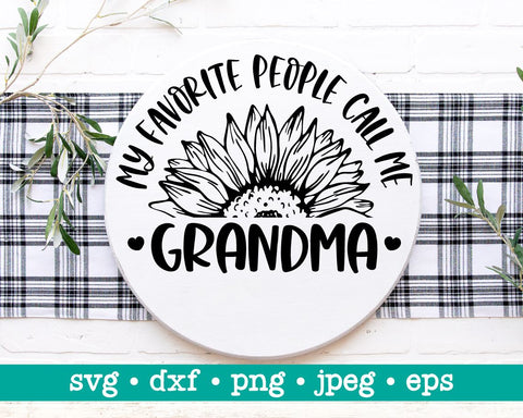 My favorite people call me grandma svg, Great grandma svg, Mothers day svg, Grandma life Svg, Grandmother svg SVG MAKStudion 