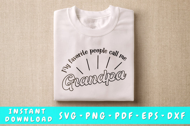 My Favorite People Call Me Grandpa SVG SVG HappyDesignStudio 