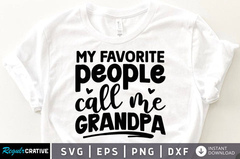 My favorite people call me grandpa SVG SVG Regulrcrative 