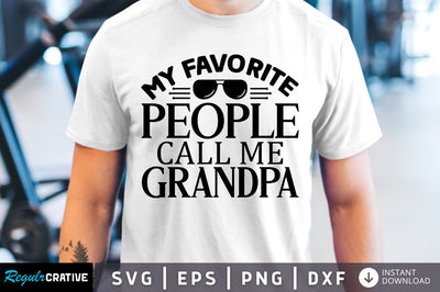 My favorite people call me grandpa SVG SVG Regulrcrative 