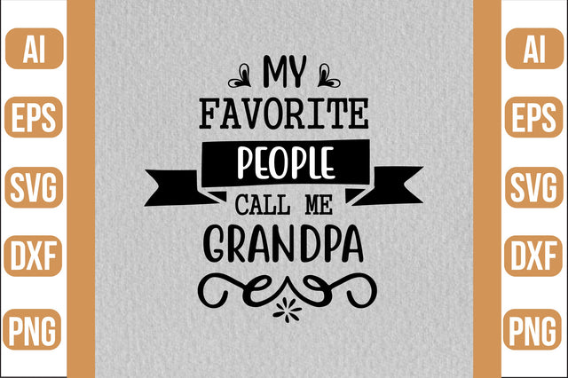 My Favorite People Call Me Grandpa svg SVG shah alam 