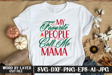 My Favorite People Call Me Mama SVG DESIGN SVG MStudio 