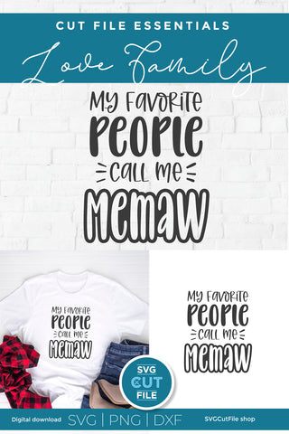 My Favorite People Call me Memaw svg SVG SVG Cut File 