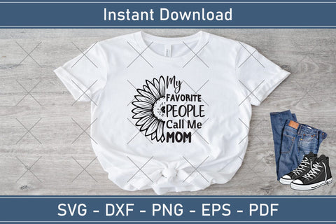 My Favorite People Call Me Mom Mothers Day Svg Design SVG Debashish Barman 