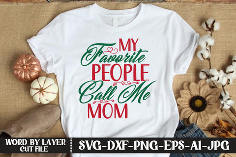 My Favorite People Call Me Mom SVG DESIGN SVG MStudio 