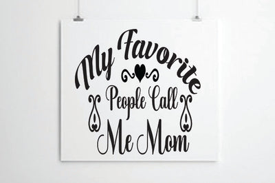 My Favorite People Call Me Mom SVG thesvgfactory 