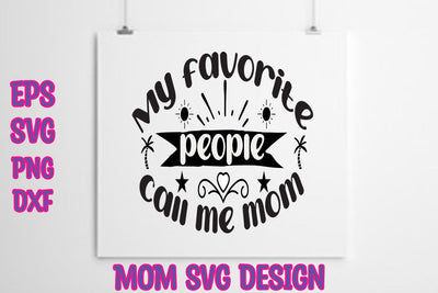 My favorite people call me mom SVG thesvgfactory 