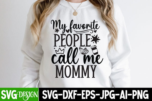 My Favorite People Call Me Moomy SVG cut File , My Favorite People Call Me Moomy SVG Design , Mothers Day SVG Design SVG BlackCatsMedia 