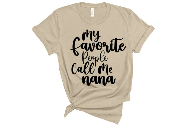 My Favorite People Call Me Nana svg SVG orpitasn 