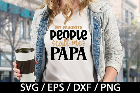 My favorite people call me papa svg SVG akazaddesign 