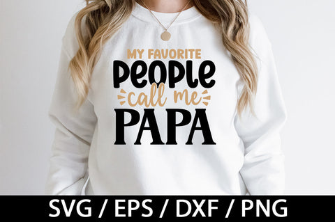 My favorite people call me papa svg SVG akazaddesign 