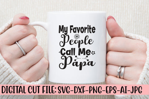 My Favorite People Call Me Papa SVG SVG Syaman 