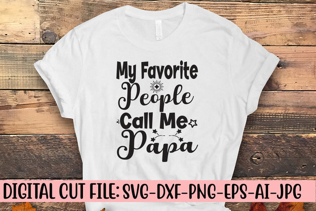 My Favorite People Call Me Papa SVG SVG Syaman 