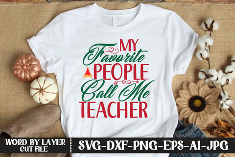 My Favorite People Call Me Teacher SVG DESIGN SVG MStudio 