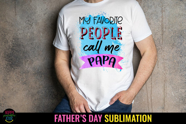 My Favorite People I Father's Day Sublimation I Dad PNG Sublimation Happy Printables Club 