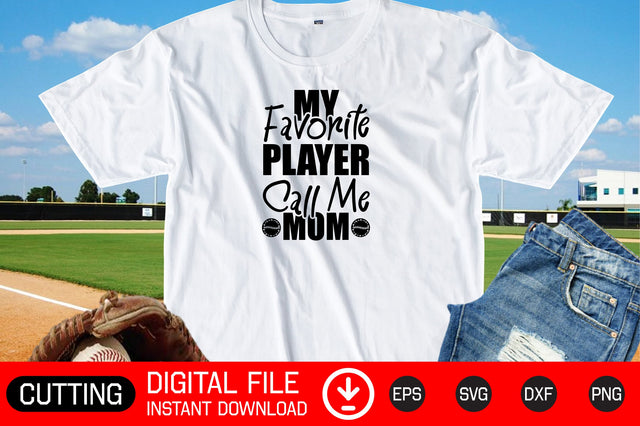 My Favorite Player Call Me Mom SVG cut files SVG CraftlabSvg29 