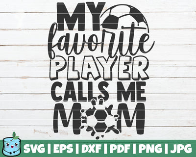 My Favorite Player Calls Me Mom SVG MintyMarshmallows 