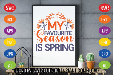 My Favourite Season Is Spring SVG SVG MStudio 