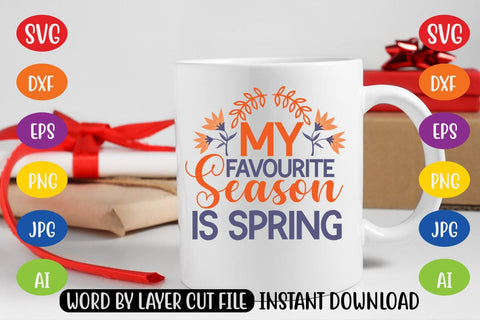 My Favourite Season Is Spring SVG SVG MStudio 