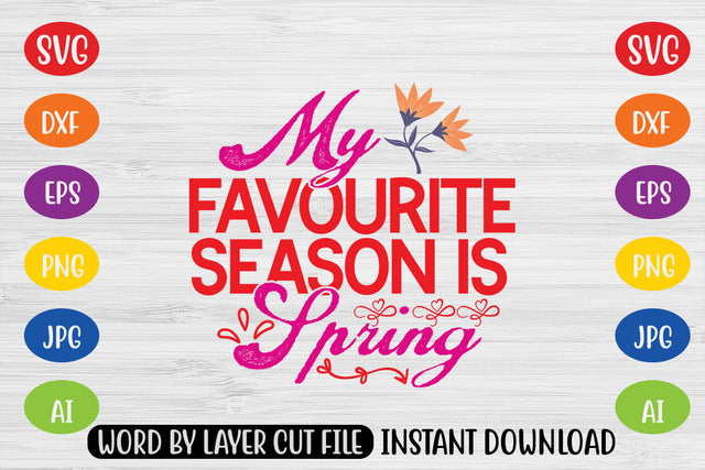 My Favourite Season Is Spring SVG SVG MStudio 
