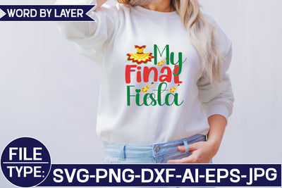 My Final Fiesta SVG Cut File SVG Studio Innate 