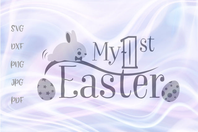 My First 1st Easter Baby Boy SVG, PNG, DXF, PDF, JPG SVG Digitals by Hanna 