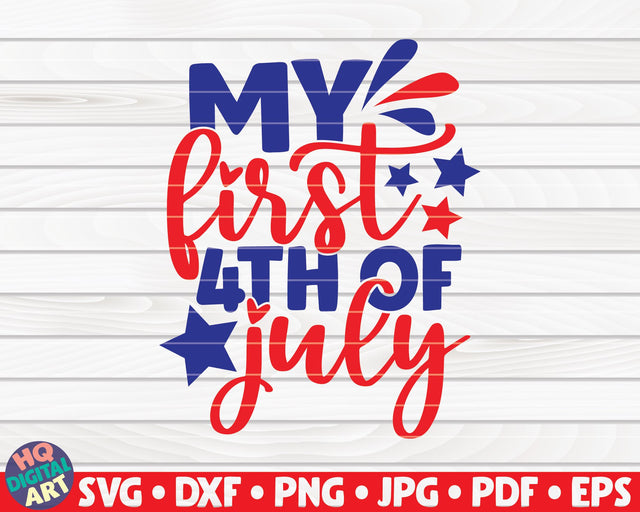 My first 4th of July SVG | 4th of July quote SVG HQDigitalArt 